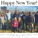 Happy New Year from Farmer Al, the Tree Team, Una, and Blue